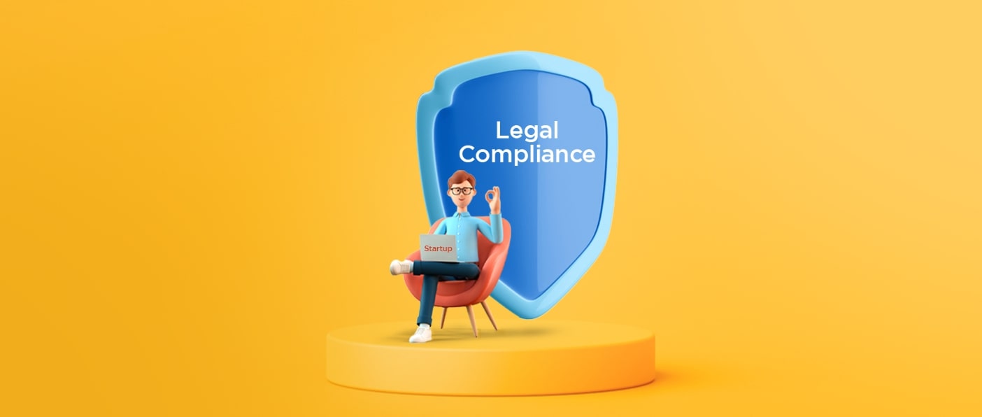 Why it is important for startups to comply with legal requirements?