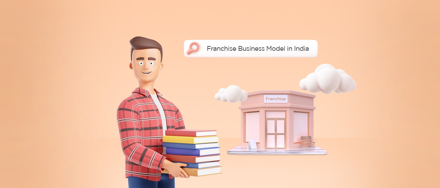 Explained: Franchise and Functioning of a Franchise Business Model in India