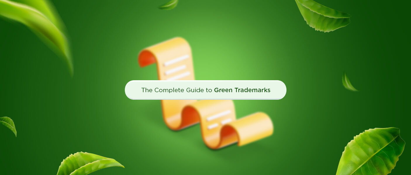 Going Green with Your Brand: The Complete Guide to Green Trademarks