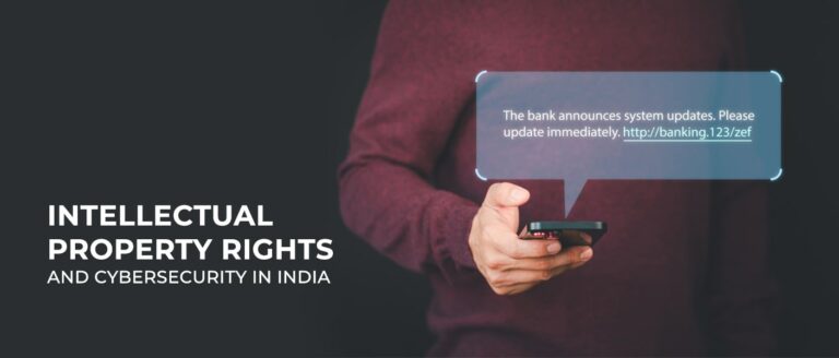 Intellectual Property Rights and Cybersecurity in India