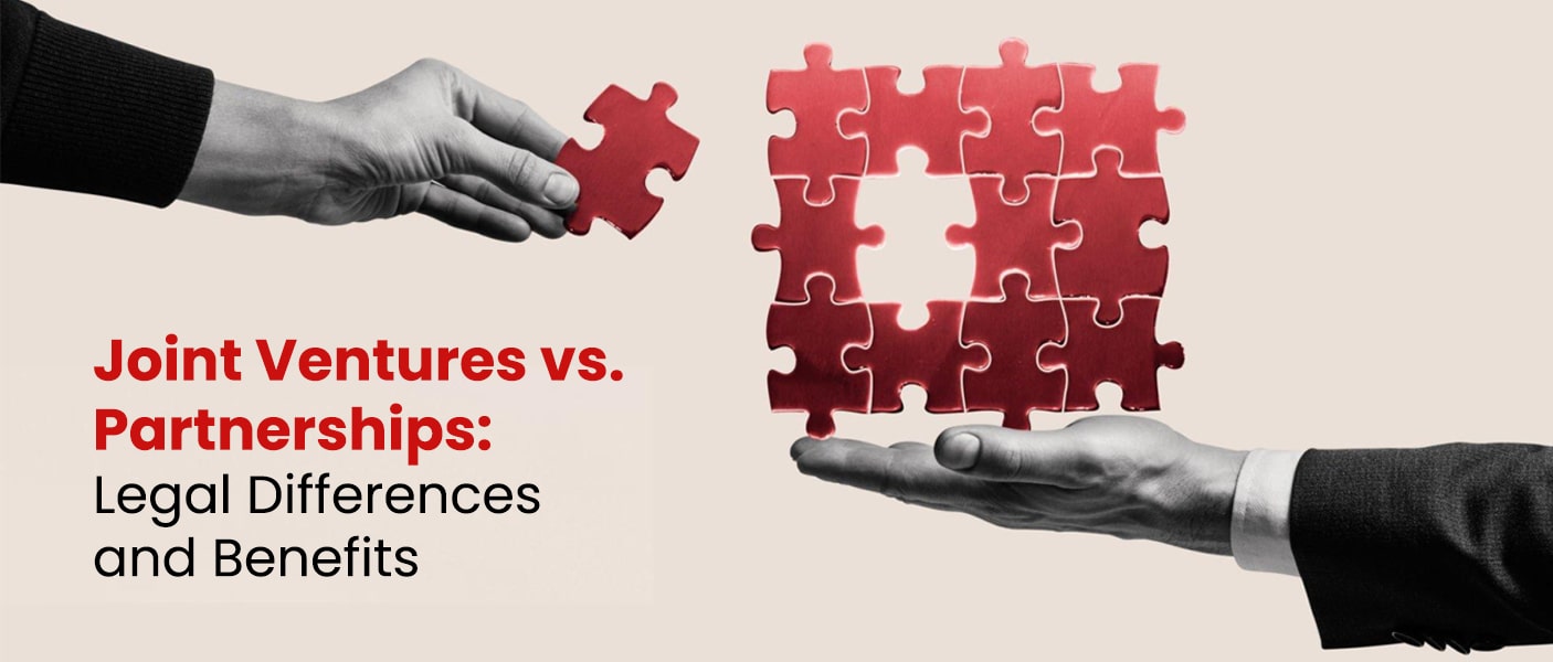 Joint Ventures vs. Partnerships: Legal Differences and Benefits