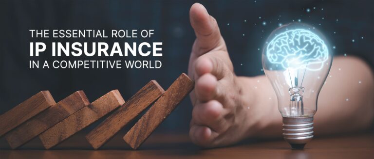 The Essential Role of IP Insurance in a Competitive World