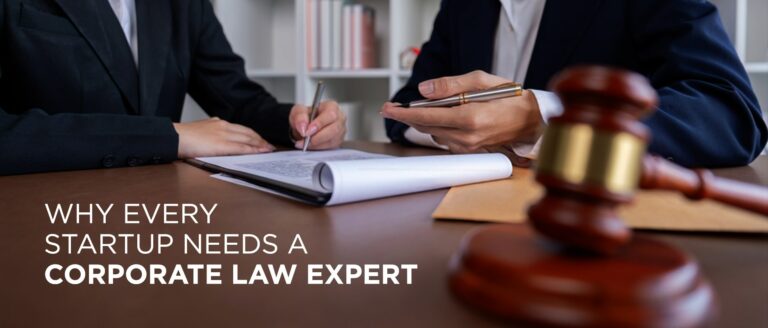 Why Every Startup Needs a Corporate Law Expert